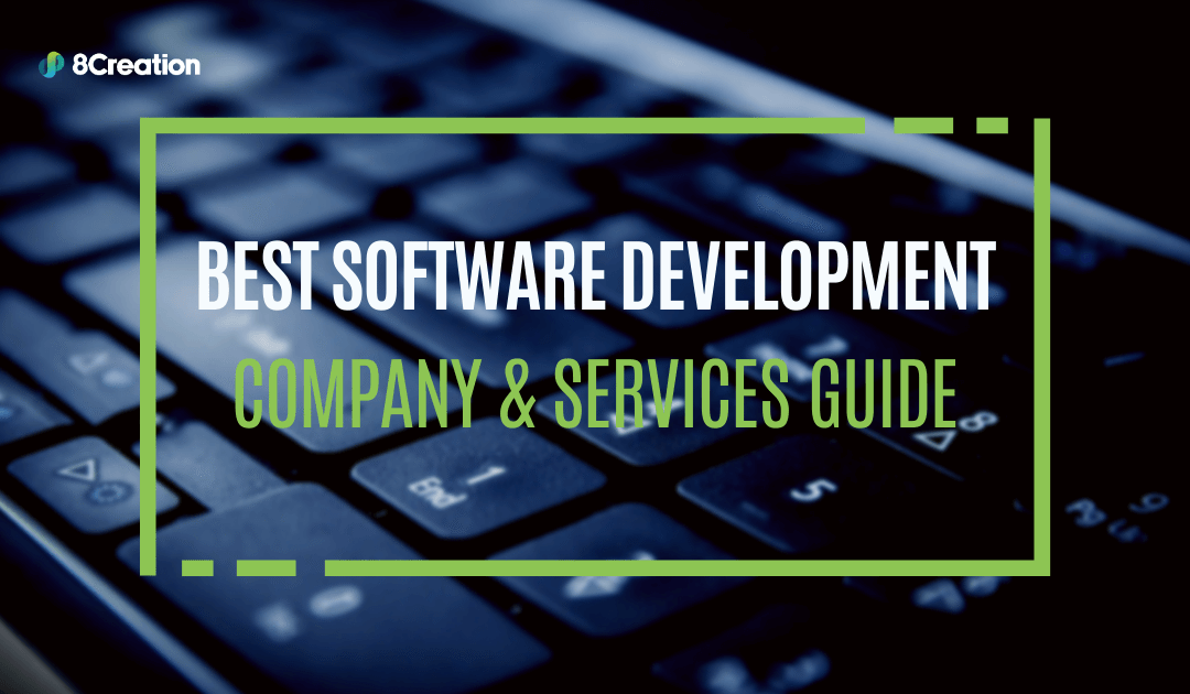 Software Development Company — Complete Guide to Choosing the Right Partner